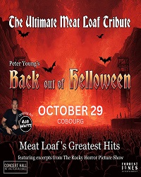 Back Out Of Hellowe'en The Ultimate Meat Loaf Tribute. October 29.