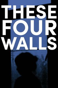 These Four Walls